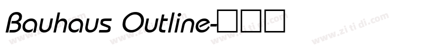 Bauhaus Outline字体转换